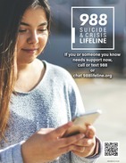 Teenage girl texting on a smart phone. Text says "If you or someone you know needs support now, call or text 988 or chat 988lifeline.org."
