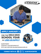 LISD TECH Center apply January 2 for the 2024-2025 school year. Questions? Contact Lisa Bachman at 517-265-1659 or lisa.bachman@lisd.us